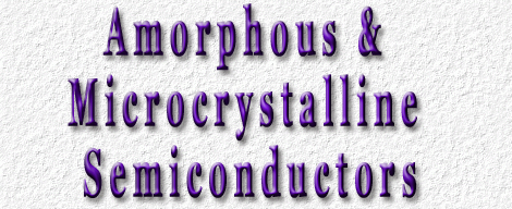 VI International Conference on Amorphous&Microcrystalline Semiconductors